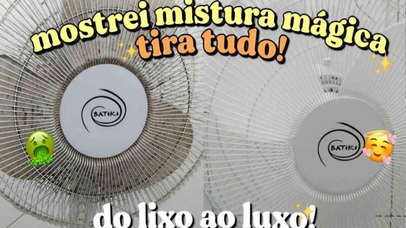 Ventilador Renovado: A Misturinha Caseira Infalível para Limpeza!